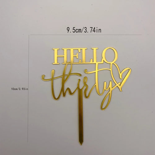 Elegant Acrylic Rose gold "Hello Thirty" Birthday Cake Topper